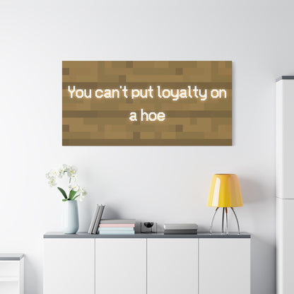 "Loyalty" Sign