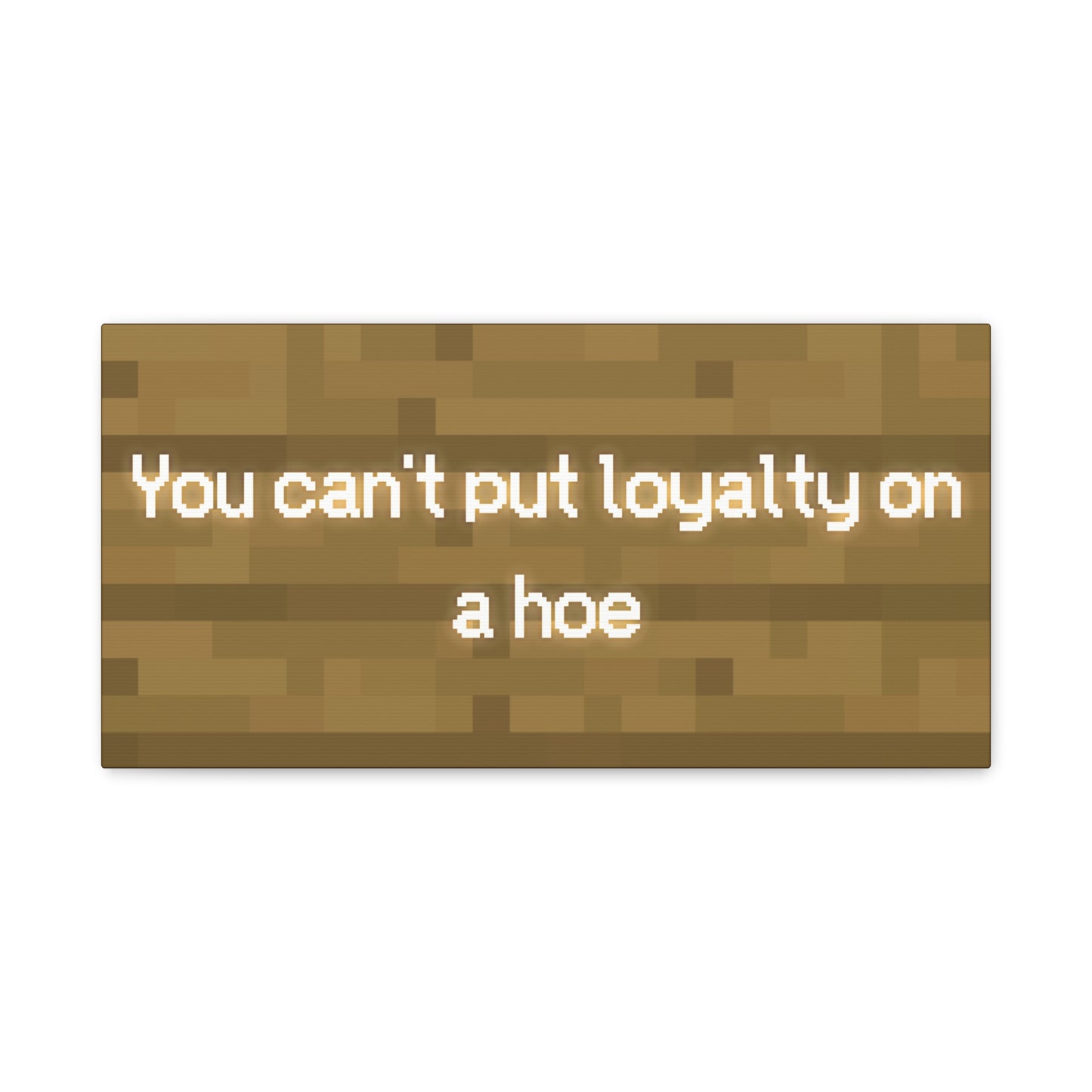 "Loyalty" Sign