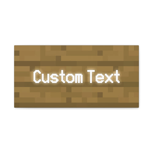 "Custom" Sign